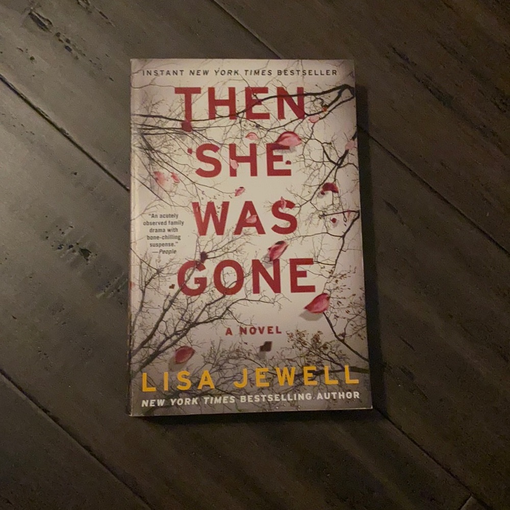 2 for 1 Then she was gone a novel by Lisa jewell